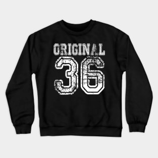 Original 36 2036 1936 T-shirt Birthday Gift Age Year Old Boy Girl Cute Funny Man Woman Jersey Style Crewneck Sweatshirt